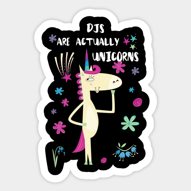 Djs Are Actually Unicorns Sticker by divawaddle